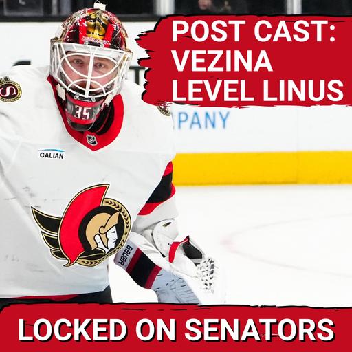 POST CAST: LINUS ULLMARK STEALS VICTORY FOR OTTAWA SENATORS IN AN INCREDIBLE SHOOTOUT WIN VS VEGAS