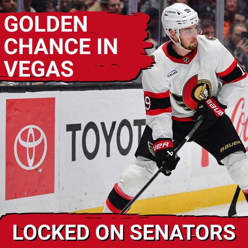 Ottawa Senators Continue Road Trip In Vegas vs Mark Stone, Golden Knights | NHL Game Preview