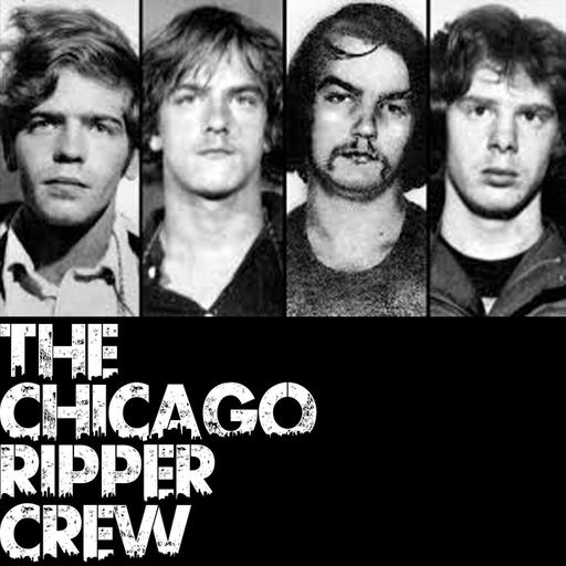 The Chicago Ripper Crew