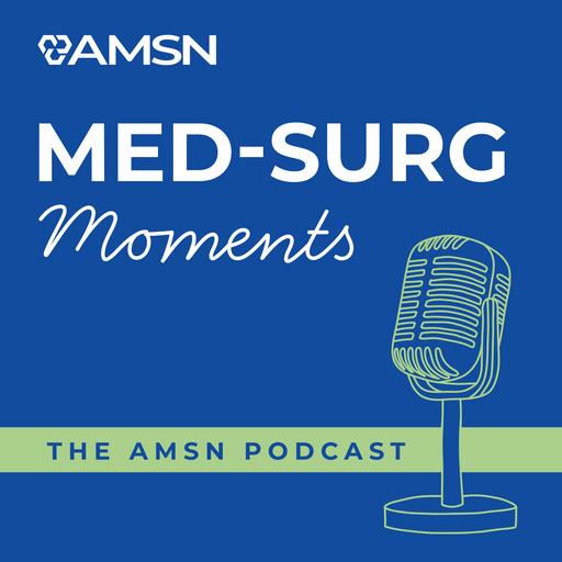 Ep. 164 - AMSN Legislative Action Update With Yalanda Comeaux and Michael Urton