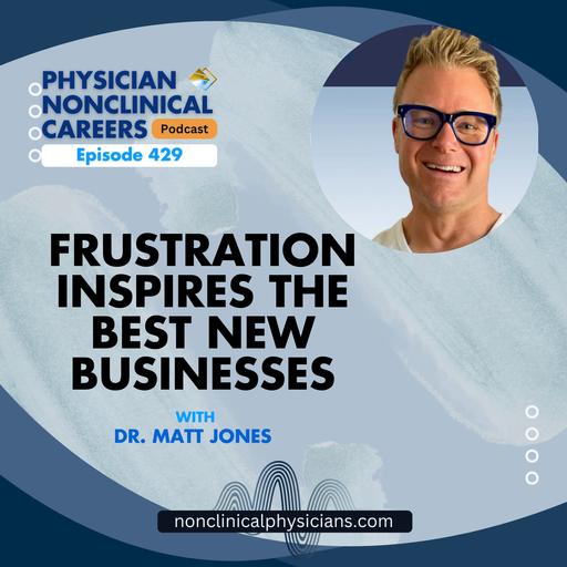 Frustration Inspires The Best New Businesses