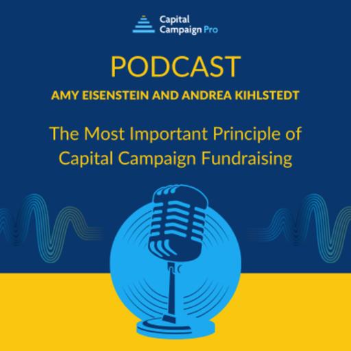 The Most Important Principle of Capital Campaign Fundraising