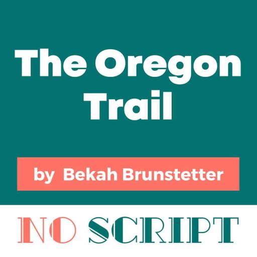 "The Oregon Trail" by Bekah Brunstetter | S15.E13