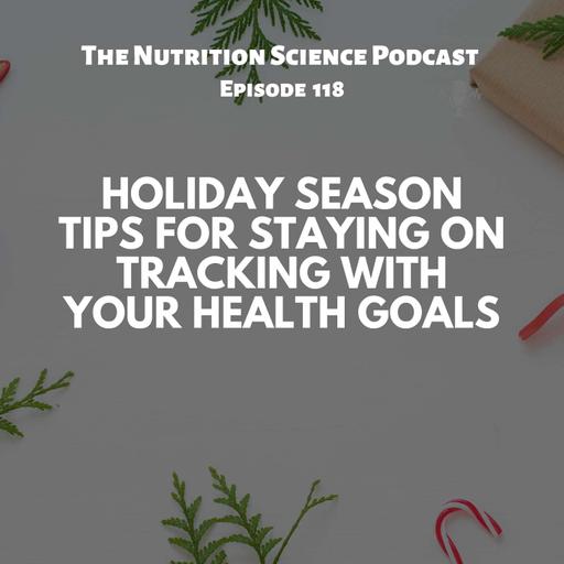 Holiday Season Tips for Staying on Tracking With Your Health Goals