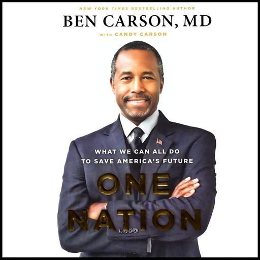2358 FBF: Dr. Ben Carson – What We Can All Do to Save America's Future with 2016 US Presidential Candidate