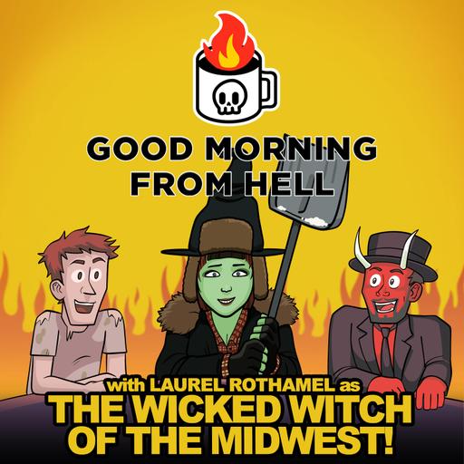 The Wicked Witch of The Midwest Visits Hell