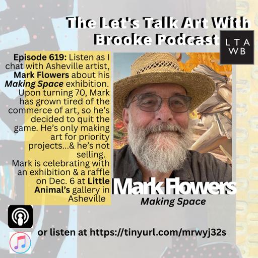 Finding out the latest from Asheville Artist, Mark Flowers