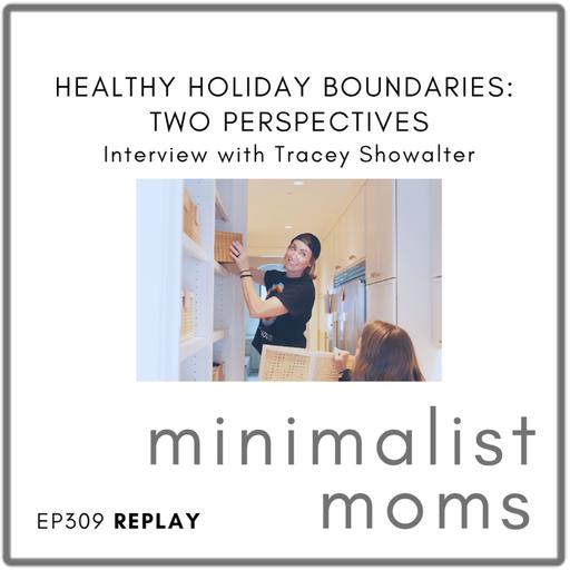 [REPLAY] Healthy Holiday Boundaries: Two Perspectives | Tracey Showalter