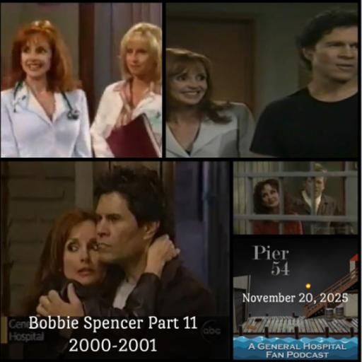 Episode 703: The Port Charles 411 - Bobbie Spencer Part 11: 2000 - 01