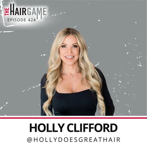 Ep. 424 • How a Successful Indie Stylist Does It w/ Holly Clifford