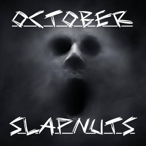 Halloween Slapnuts!!