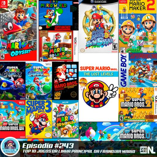 Nintendo POWdcast #243 – Top 10 Jogos da Linha Principal de Super Mario
