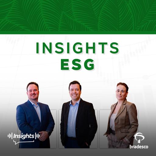 Insights ESG #302 - Lixo? Não! É resíduo de valor. Uma conversa com a Ambiental.