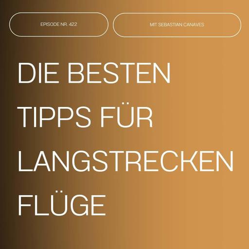 Beste Tipps für Langstreckenflüge