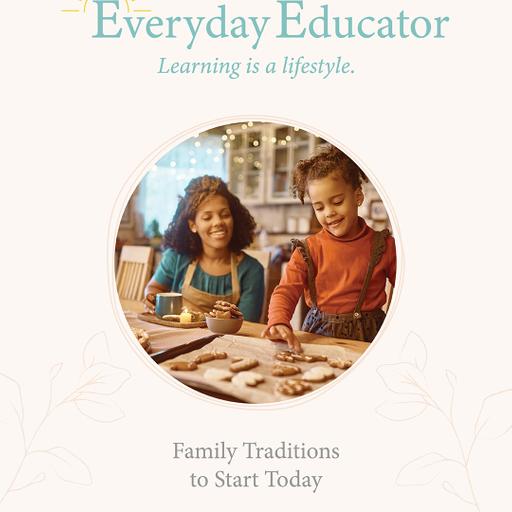 Family Traditions to Start Today