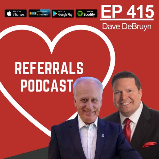 415 The Handwritten Habit: Use This Secret for Endless Referrals with Michael J Maher and Dave DeBruyn