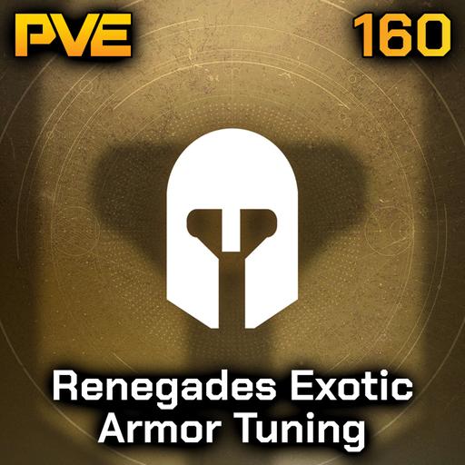 Renegades Exotic Armor Tuning - Ep. 160