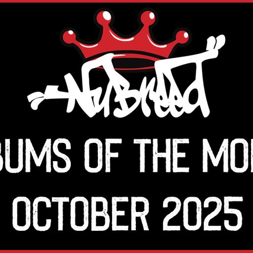 Nu-Breed - Albums of the Month - October 2025