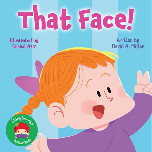 That Face - Funny Kids Stories About Trying!