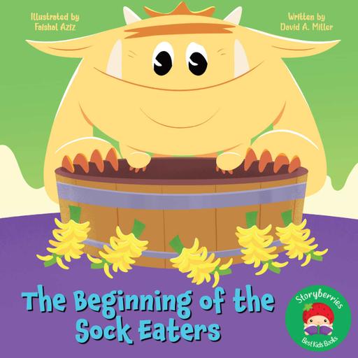 The Beginning of the Sock Eaters - Bedtime Stories