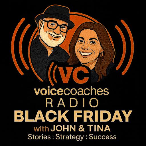 Voice Coaches Radio Episode 696 “Black Friday 2025”