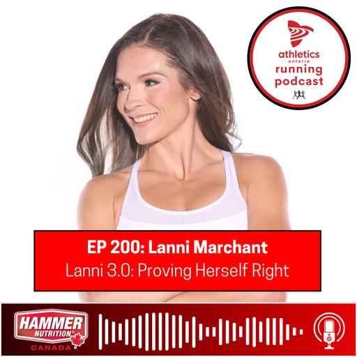EP 200: Lanni Marchant - Lanni 3.0: Proving Herself Right
