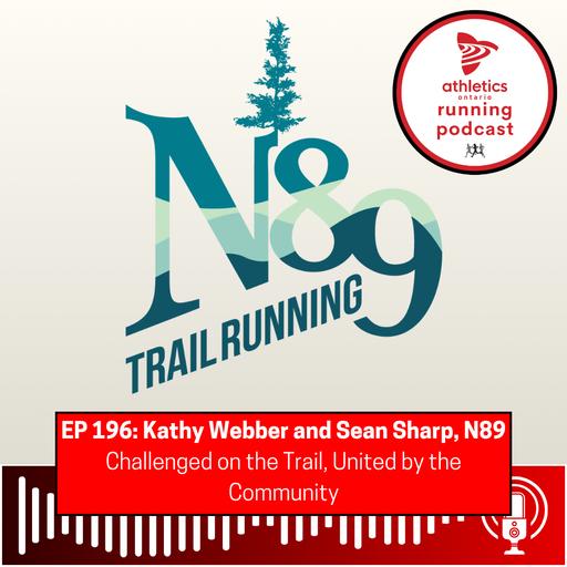 EP 196: Kathy Webber and Sean Sharp, N89 - Challenged on the Trail, United by the Community