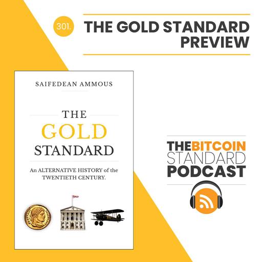 301. The Gold Standard Preview