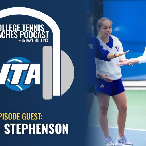 ITA College Coaches Podcast: From Volunteer to Visionary featuring Robin Stephenson