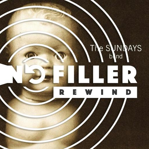 No Filler Rewind - Warm Blanket: The Music of the Sundays