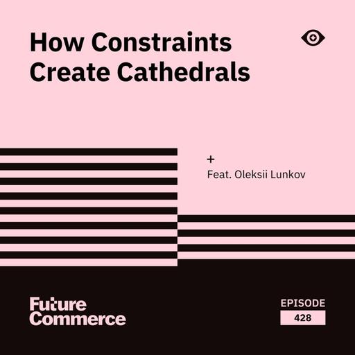How Constraints Create Cathedrals