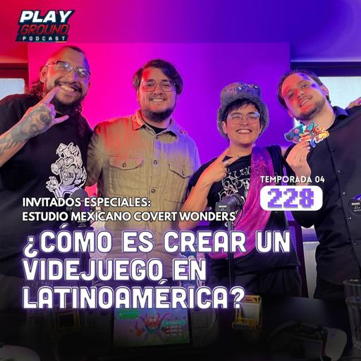 Playground Show Episodio 228 - ¿Cómo es CREAR un VIDEJUEGO en LATINOAMÉRICA?
