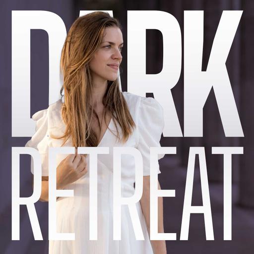 #260 › 7 Tage Dunkelheit – Wie ein Dark Retreat deine Liebe, deinen Traumpartner und echte Intimität verändert