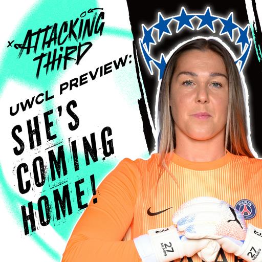 UWCL Matchday 3 Preview: Mary Earps’ Homecoming, Chelsea's Firepower, Arsenal Woes | NWSL BRACKET BUSTERS! (Soccer 11/11)