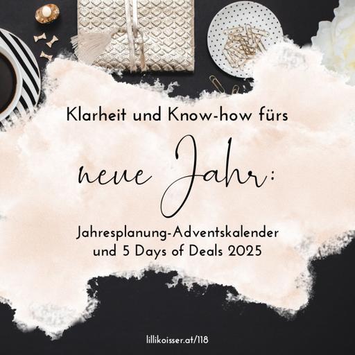 118: Klarheit für 2026 mit Jahresplanung-Adventskalender und 5 Days of Deals
