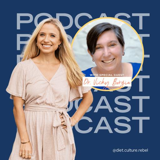 232. Weight Stigma in Healthcare Is NOT in Your Head (and What You Can Do About It) with Dr. Vicky Borgia