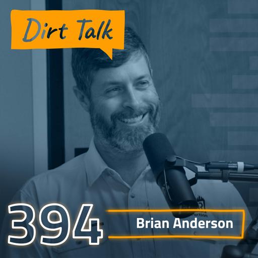 Brian Anderson w/ Bear Construction — DT 394