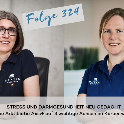 Stress und Darmgesundheit neu gedacht: Wie Arktibiotic Axis+ auf 3 wichtige Achsen im Körper wirkt
