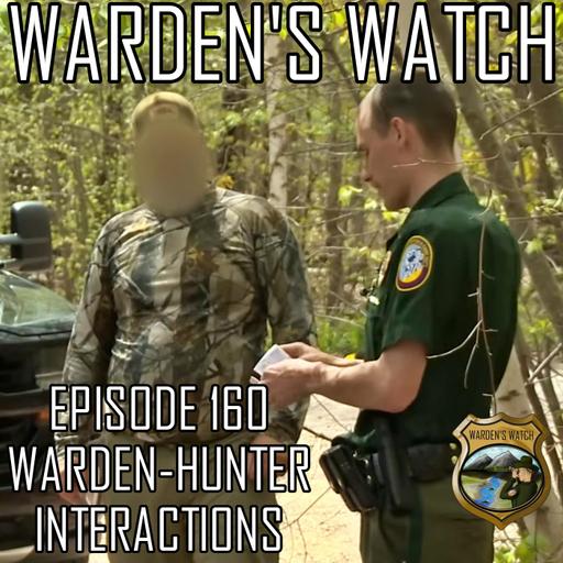 160 Warden-Hunter Interactions
