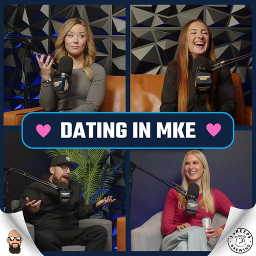 Dating in Milwaukee: Best Places to Meet Women, Shocking Call-ins, Bomb Strategy and more with Erica, Bre, Marleigh and Chef Adam Pawlak