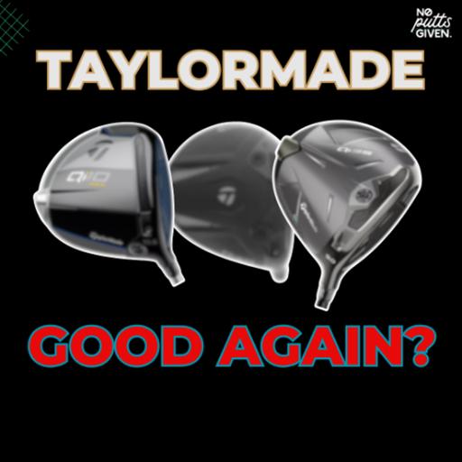 Taylormade's Conforming List Driver | NoPuttsGiven 245