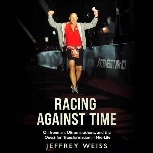 Episode 5-516 -Racing Against Time - Jeffery Weiss