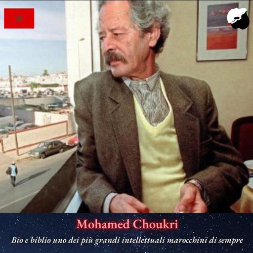 Biografia e bibliografia di Mohamed Choukri