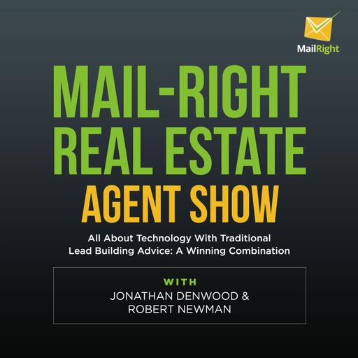 #494 - The Mail-Right Podcast Show:Best AI Lead Tools For Real Estate Agents in 2026