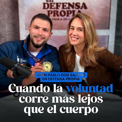 CUANDO LA VOLUNTAD CORRE MÁS LEJOS QUE EL CUERPO con JUAN PABLO DOS SANTOS | En Defensa Propia | Erika De La Vega