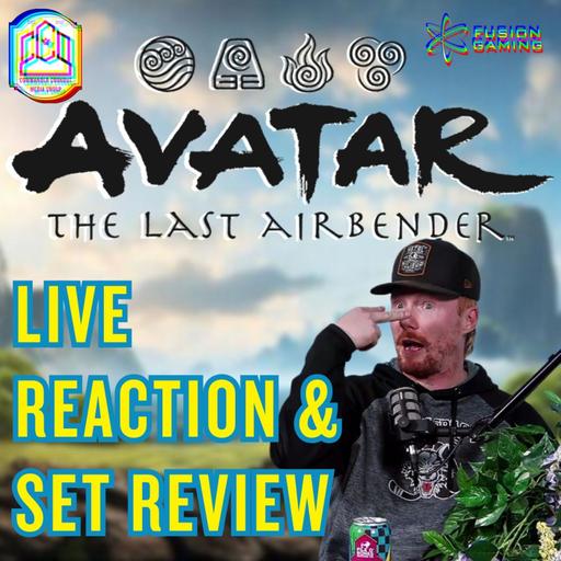 Commander Cookout Podcast, Ep 517 - Avatar Commander Set Review - A NEW Style Tho...