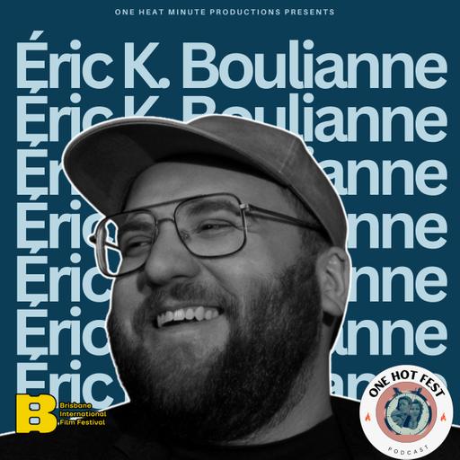 ONE HOT FEST: ERIC K. BOULIANNE ON FOLLIES