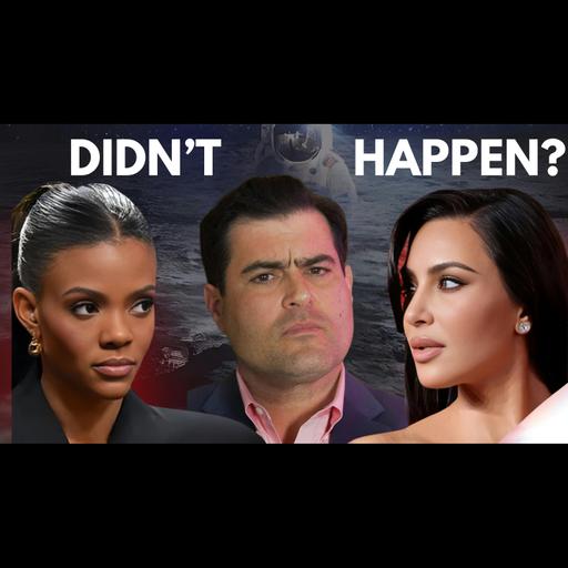 Was The Moon Landing A HOAX? (ft. Kim Kardashian, Candace Owens, & Bart Sibrel)