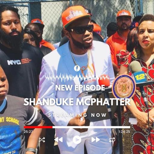 Episode #174 w/ Shanduke McPhatter