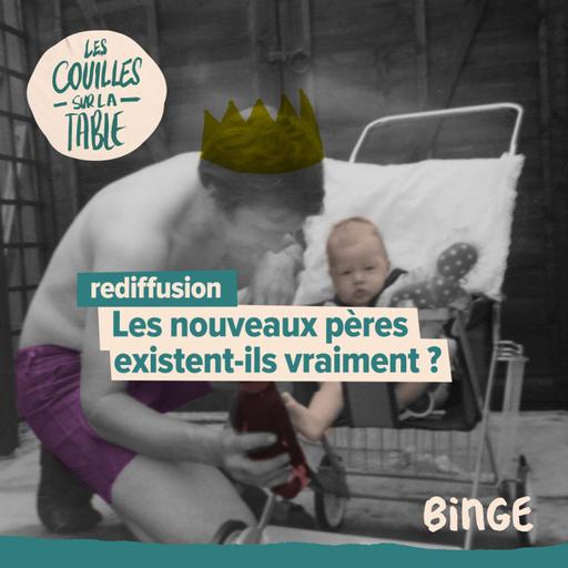 Les nouveaux pères existent-ils vraiment ?